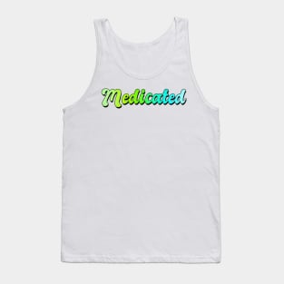 Medicated Tank Top